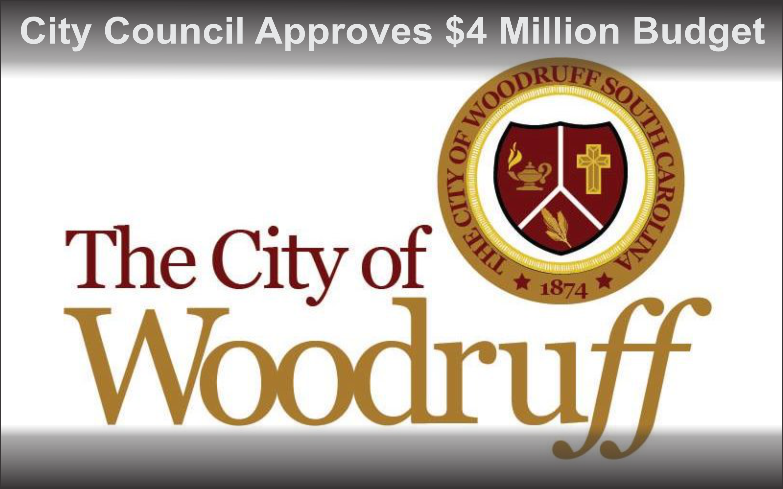 City Council Approves 4 Million Budget The Woodruff Times