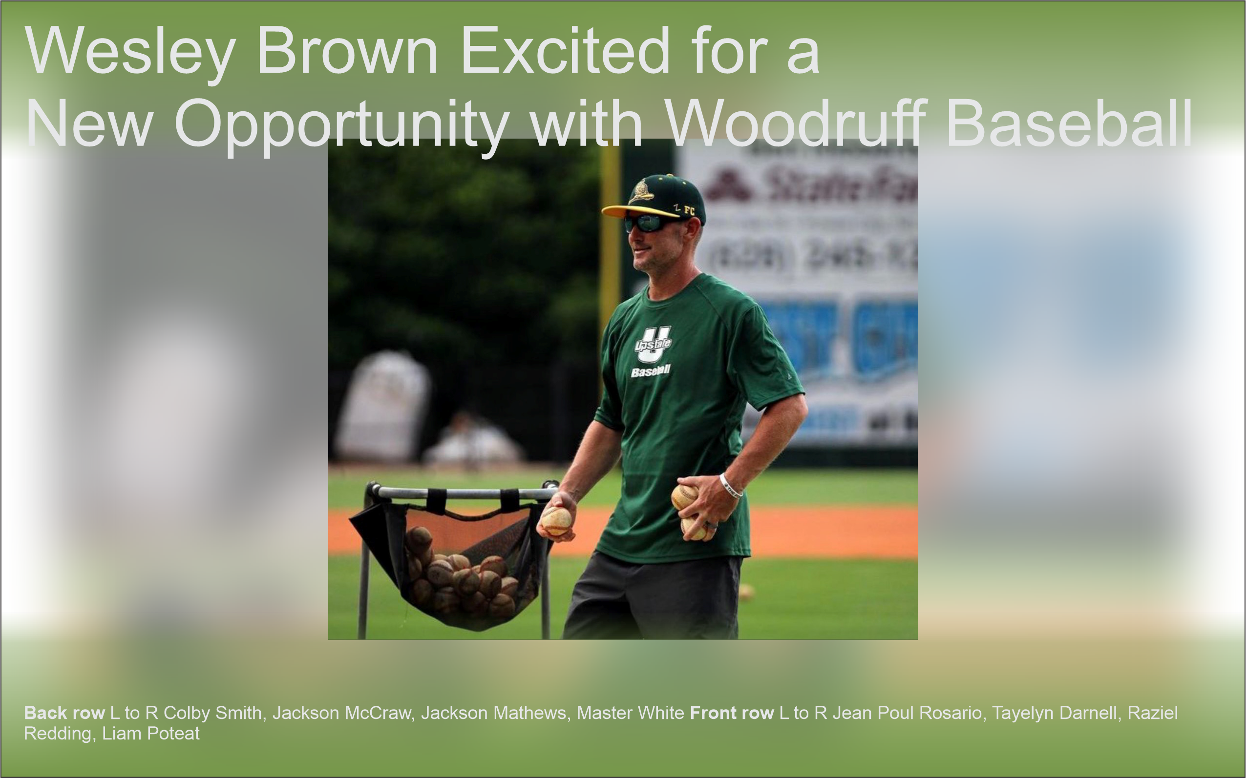 Wesley Brown Excited for a New Opportunity with Woodruff Baseball The